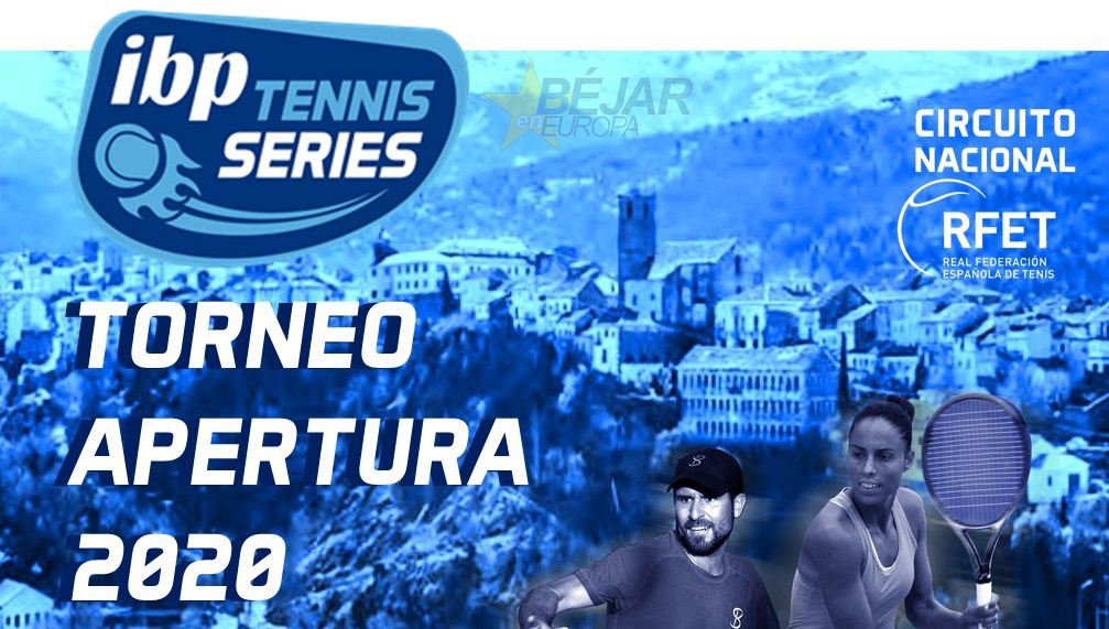 Torneo de apertura del circuito IBP TENNIS SERIES en Béjar