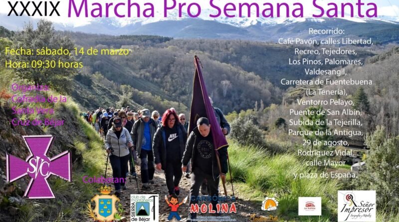 Béjar camina hacia su Pasión: XXXIX Marcha Pro Semana Santa